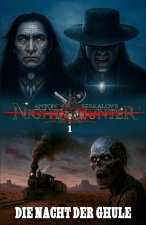 Nighthunter 1 - Die Nacht der Ghule