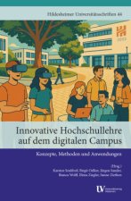 Innovative Hochschullehre auf dem digitalen Campus