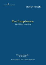 Der Erstgeborene  Ein Bild des Menschen
