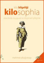 Kilosophia - Kilo Bilgeligi
