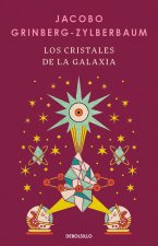 Los Cristales de la Galaxia / The Crystals of the Galaxy