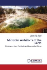 Microbial Architects of the Earth
