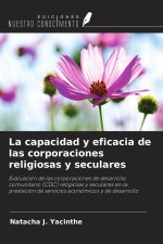 La capacidad y eficacia de las corporaciones religiosas y seculares