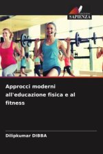Approcci moderni all'educazione fisica e al fitness