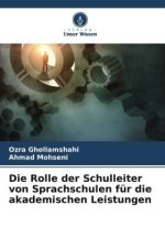 Die Rolle der Schulleiter von Sprachschulen für die akademischen Leistungen