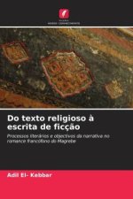 Do texto religioso à escrita de ficção