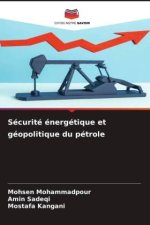 Sécurité énergétique et géopolitique du pétrole