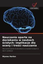 Nauczanie oparte na dociekaniu w naukach ¿cis¿ych: implikacje dla oceny i tre¿ci nauczania