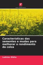 Características das sementes e mudas para melhorar o rendimento da colza