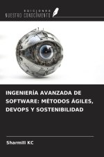 INGENIERÍA AVANZADA DE SOFTWARE: MÉTODOS ÁGILES, DEVOPS Y SOSTENIBILIDAD