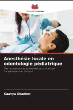 Anesthésie locale en odontologie pédiatrique