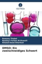DMSO: Ein zweischneidiges Schwert