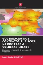 GOVERNAÇÃO DOS CONTRATOS PÚBLICOS NA RDC FACE À VULNERABILIDADE