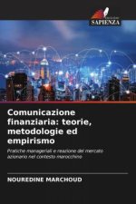 Comunicazione finanziaria: teorie, metodologie ed empirismo
