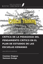 CRÍTICA DE LA PEDAGOGÍA DEL PENSAMIENTO CRÍTICO EN EL PLAN DE ESTUDIOS DE LAS ESCUELAS KENIANAS