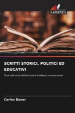 SCRITTI STORICI, POLITICI ED EDUCATIVI
