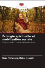 Écologie spirituelle et mobilisation sociale