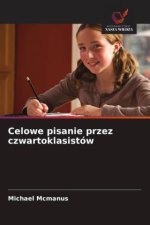 Celowe pisanie przez czwartoklasistów