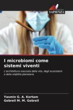 I microbiomi come sistemi viventi