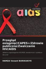 Przegl¿d osi¿gni¿¿/CAPES+/Zdrowie publiczne/Zwalczanie HIV/AIDS