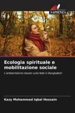 Ecologia spirituale e mobilitazione sociale