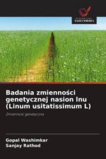 Badania zmienno¿ci genetycznej nasion lnu (Linum usitatissimum L)