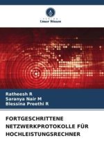 FORTGESCHRITTENE NETZWERKPROTOKOLLE FÜR HOCHLEISTUNGSRECHNER