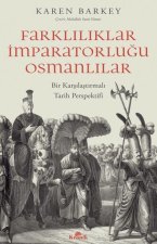 Farkliliklar Imparatorlugu Osmanlilar