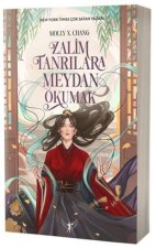 Zalim Tanrilara Meydan Okumak