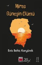 Miras ve Günesin Ölümü