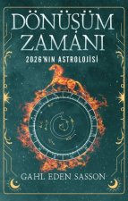 Dönüsüm Zamani - 2026 Astrolojisi