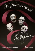 OS QUATROS ROSTOS DO VIOLINISTA