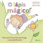 O LÁPIS MÁGICO