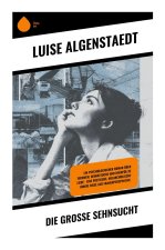 Die große Sehnsucht