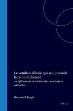 Le Vendeur-d'Huile Qui Seul Possède La Reine-De-Beauté