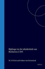 Bijdrage Tot de Tekstkritiek Van Richteren I-XVI