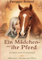 Ein Mädchen und ihr Pferd