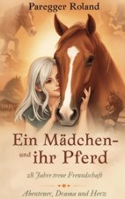 Ein Mädchen und ihr Pferd