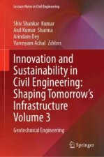 Innovation and Sustainability in Civil Engineering: Shaping Tomorrow's Infrastructure Volume 3