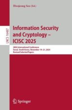 Information Security and Cryptology - ICISC 2025