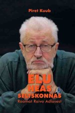 Elu heas seltskonnas