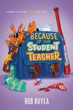 Because of Our Student Teacher