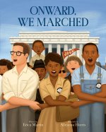 Onward, We Marched