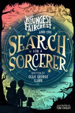 Youngest Faircrest and the Search for a Sorcerer