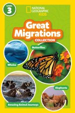 Great Migrations Collection (National Geographic Kids Readers, Level 3)