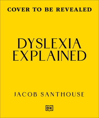 Dyslexia Explained