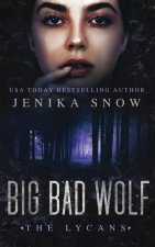 Big Bad Wolf (The Lycans, 1)