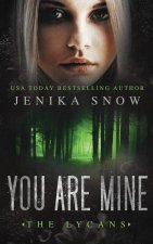 You Are Mine (The Lycans, 2)