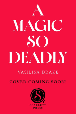A Magic So Deadly