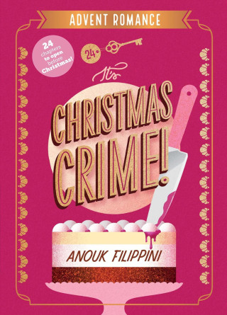 It's Christmas Crime! An Advent Romance
